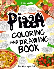 Cover of Pizza Coloring and Drawing Book for Kids