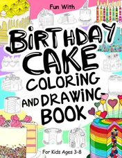 Cover of Birthday cake Coloring and Drawing Book for Kids